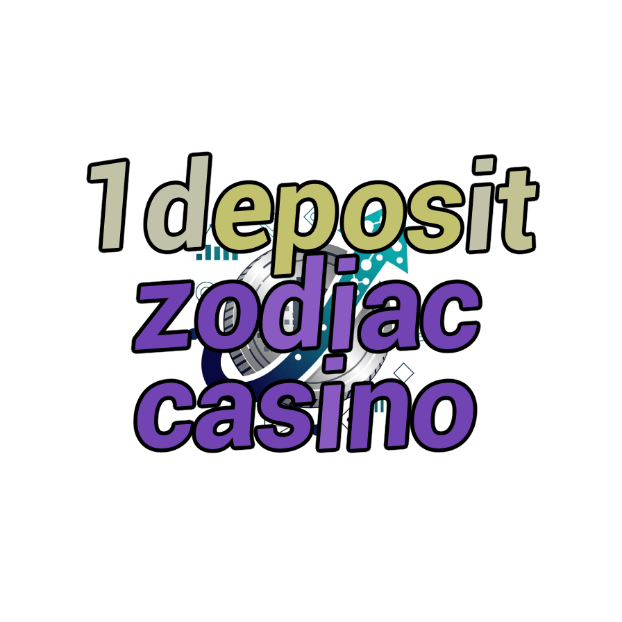 1 deposit zodiac casino